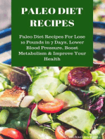 Paleo Diet Recipes: Paleo Diet Recipes For Lose 10 Pounds in 7 Days, Lower Blood Pressure, Boost Metabolism & Improve Your Health