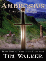 Ambrosius: Last of the Romans: A Light in the Dark Ages, #2