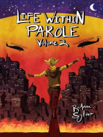 Life Within Parole: Volume 2: Life Within Parole (Chameleon Moon Short Stories), #2