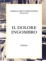 Il dolore ingombro