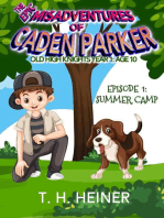 Summer Camp (The Epic Misadventures of Caden Parker): Old High Knights Year 1: Age 10, #1