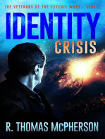 Identity Crisis: The Veterans of the Psychic Wars, #3