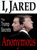 I, Jared: The Trump Secrets
