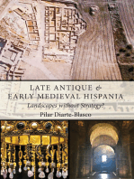 Late Antique and Early Medieval Hispania: Landscapes without Strategy?