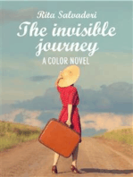 The invisible journey