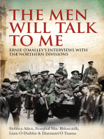 The Men Will Talk to Me: Ernie O’Malley’s Interviews with the Northern Divisions