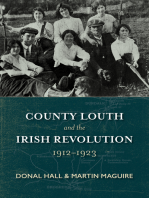 County Louth and the Irish Revolution: 1912–1923
