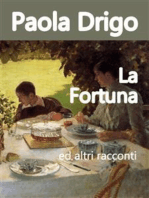 La Fortuna: ed altri racconti