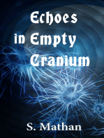 Echoes In Empty Cranium
