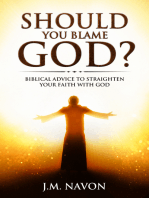 Should You Blame GOD?