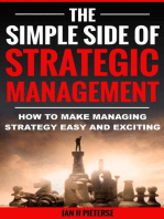 The Simple Side Of Strategic Management: Simple Side Of Business Management, #3