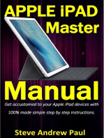 Apple iPad Master Manual: Get accustomed to your Apple iPad devices with 100% made simple step by step instructions