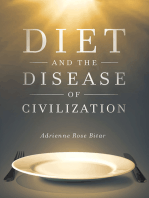 Diet and the Disease of Civilization