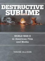 Destructive Sublime: World War II in American Film and Media