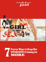 How To Get A Girl To Have Sex With You: 7 Proven Ways to Keep Her Interested and Coming for More