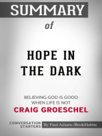 Summary of Hope in the Dark: Believing God Is Good When Life Is Not