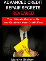 Advanced Credit Repair: The Ulitimate Guide to Fix and Establish Your Credit Fast