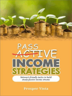 Passive Income Strategies: Introvert-Friendly Tactics to Build Steady Passive Income Streams