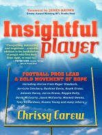 Insightful Player: Football Pros Lead a Bold Movement of Hope