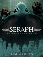 Seraph: The Guardian Angel