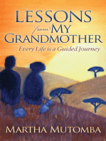 Lessons from My Grandmother: Every Life is a Guided Journey