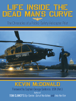 Life Inside the Dead Man's Curve: The Chronicles of a Public-Safety Helicopter Pilot