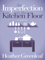 An Imperfection in the Kitchen Floor: A Novel