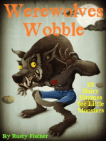Werewolves Wobble: 101 Hairy Rhymes for Little Monsters