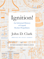 Ignition!: An Informal History of Liquid Rocket Propellants
