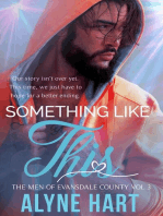 Something Like This: The Men of Evansdale County, #3
