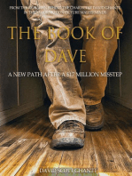 The Book of Dave A New Path After a $17 Million Misstep