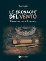 LE CRONACHE DEL VENTO - Tramontana e Levante