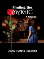 Finding the Magic: A Novella