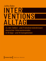 Interventionsalltag: Zu den Selbst- und Fremdverständnissen deutscher Intervenierender in Kriegs- und Krisengebieten