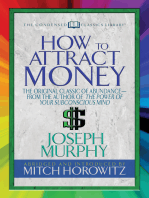 How to Attract Money (Condensed Classics): "The Original Classic of Abundance-from the Author of The Power of Your Subconscious Mind "