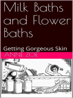 Milk Baths and Flower Baths for Gorgeous Skin