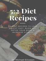 5:2 Diet Recipes: 5:2 Diet Recipes to Lose Weight Fast, Burn Fat, Detox Your Body & Increase Vitality