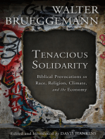 Tenacious Solidarity: Biblical Provocations on Race, Religion, Climate, and the Economy