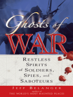 Ghosts of War: Restless Spirits of Soldiers, Spies, And Saboteurs