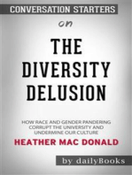 The Diversity Delusion: How Race and Gender Pandering Corrupt the University and Undermine Our Culture by Heather Mac Donald​​​​​​​ | Conversation Starters