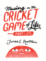 Musing on the Cricket Game of Life -part 1 1/2