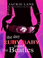 The Day Ruby Baby Joined The Beatles: astral traveller, #2