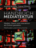 Handbuch Mediatektur: Medien, Raum und Interaktion als Einheit gestalten. Methoden und Instrumente