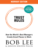 Trust Rules (Norway Edition) - How the World's Best Managers Create Great Places to Work