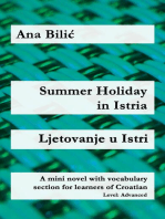 Summer Holiday in Istria / Ljetovanje u Istri: Croatian Made Easy