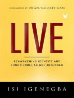 Live: Reawakening Identity and Functioning As God Intended