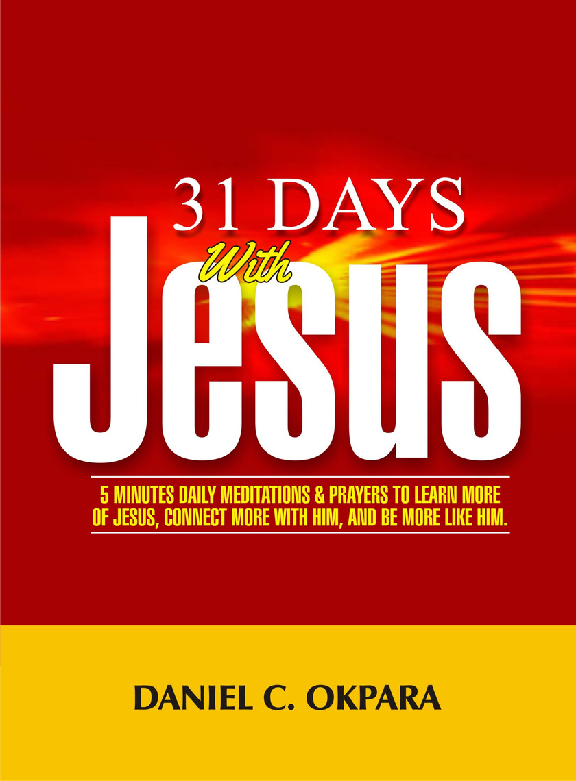 31 Days With Christ By Daniel C Okpara Ebook 