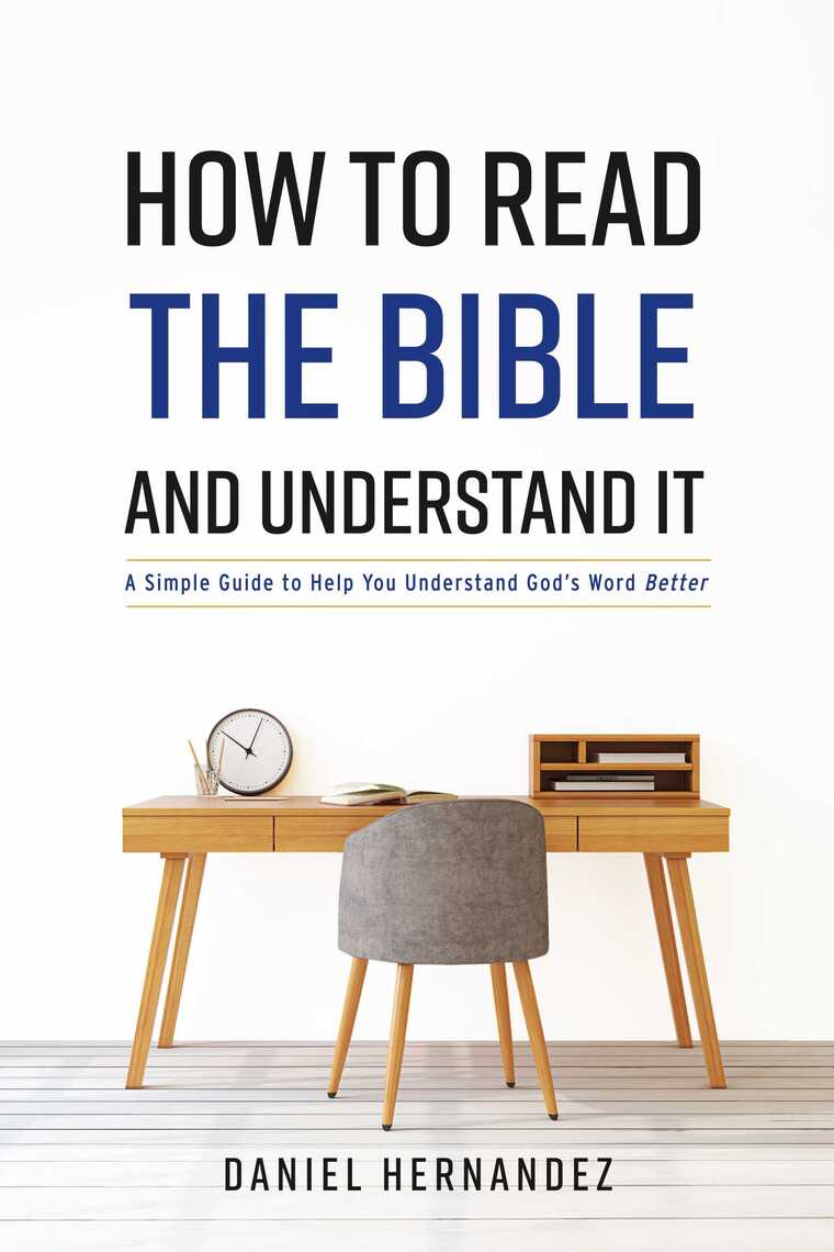 how-to-read-the-bible-and-understand-it-by-daniel-hernandez-ebook