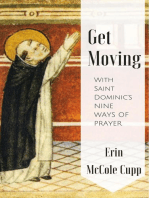 Get Moving With St. Dominic's Nine Ways of Prayer