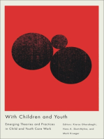 With Children and Youth: Emerging Theories and Practices in Child and Youth Care Work